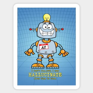 AI May Hallucinate Sticker